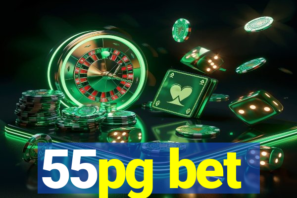 55pg bet